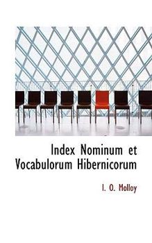 Paperback Index Nominum Et Vocabulorum Hibernicorum [Latin] Book