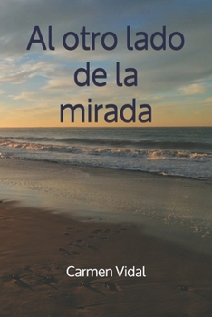 Paperback Al otro lado de la mirada [Spanish] Book