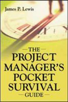 Paperback The Project Manager's Pocket Survival Guide Book