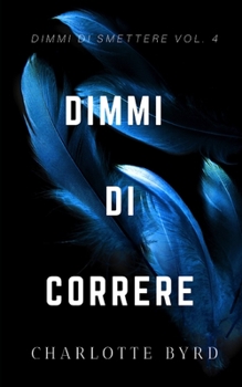 Paperback Dimmi di Correre [Italian] Book
