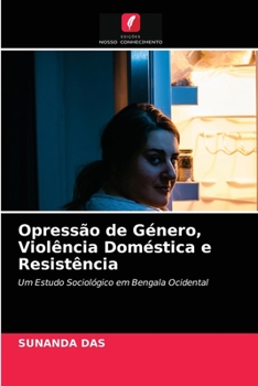 Paperback Opressão de Género, Violência Doméstica e Resistência [Portuguese] Book