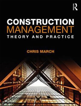 Paperback Construction Management: Theory and Practice Book