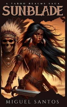 Paperback Sunblade: A Sword and Sorcery weird western Book