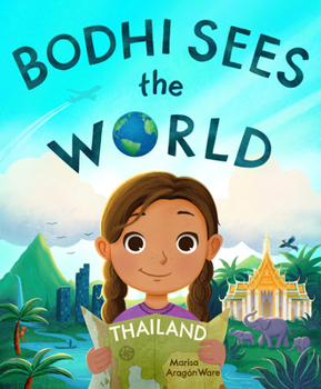 Hardcover Bodhi Sees the World: Thailand Book