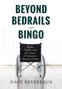 Hardcover Beyond Bedrails and Bingo Book