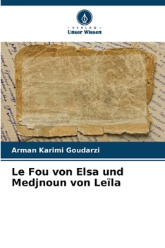 Paperback Le Fou von Elsa und Medjnoun von Leïla [German] Book