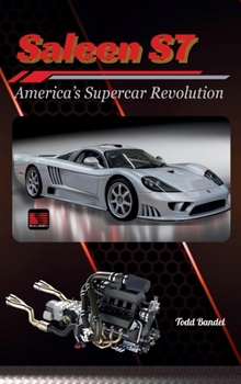 Hardcover Saleen S7 : America's Supercar Revolution Book