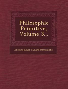 Paperback Philosophie Primitive, Volume 3... Book