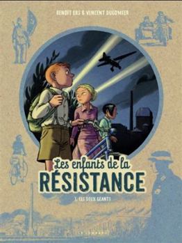 Hardcover Les Enfants de la Résistance - Tome 3 - Les Deux géants (French Edition) [French] Book