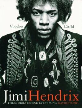 Paperback Jimi Hendrix: Voodoo Child: The Stories Behind Every Song Book