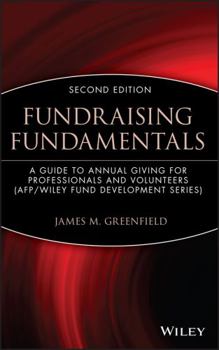 Hardcover Fundraising Fundamentals: A Guide to Annual Giving for Professionals and Volunteers Book