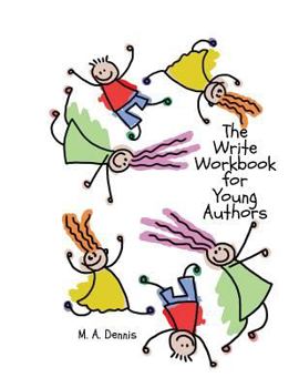 Paperback The Write Workbook: for Young Authors 2nd edition Book