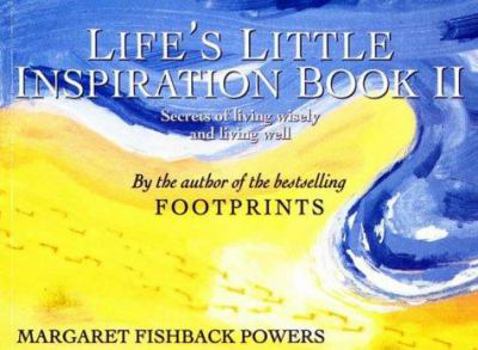 Paperback Life's Little Inspiration Book II Book