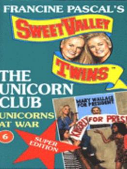 Paperback Unicorns at War (Sweet Valley Twins: The Unicorn Club) Book