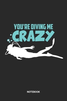 Notebook: Dotted Lined Diving Themed Notebook (6x9 inches) ideal as a Aquaholic Scuba Dive Water Sports Journal. Perfect as a Snorkeling in the water ... Lovers. Great gift for Kids, Men and Women