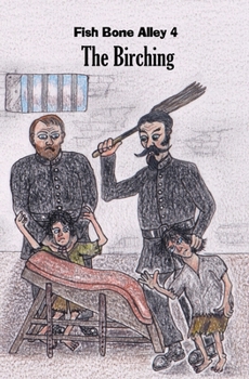 Paperback Fish Bone Alley 4 The Birching Book