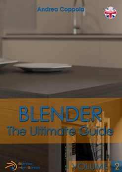 Paperback Blender - The Ultimate Guide - Volume 2 Book