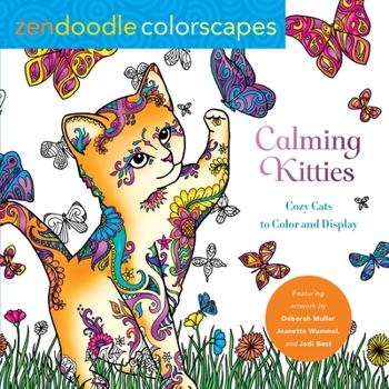 Paperback Zendoodle Colorscapes: Calming Kitties: Cozy Cats to Color and Display Book
