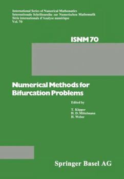 Paperback Numerical Methods for Bifurcation Problems: Proceedings of the Conference at the University of Dortmund, August 22-26, 1983 [German] Book