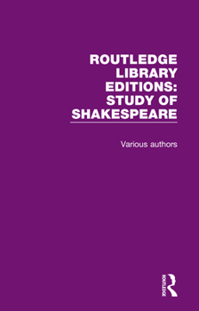 Hardcover Routledge Library Editions: Study of Shakespeare: 14 Volume Set Book