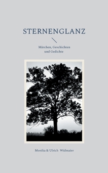 Paperback Sternenglanz: Märchen, Geschichten und Gedichte [German] Book