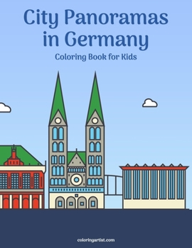 Paperback City Panoramas in Germany Coloring Book for Kids Book