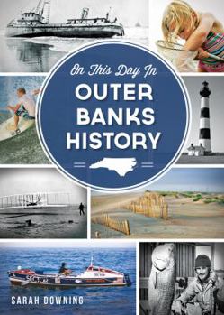 Paperback On This Day in Outer Banks History Book