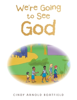 Paperback We're Going to See God Book