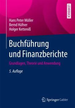 Paperback Buchführung Und Finanzberichte: Grundlagen, Theorie Und Anwendung [German] Book