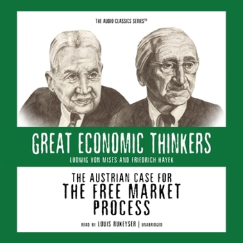 Audio CD The Austrian Case for the Free Market Process: Ludwig Von Mises and Friedrich Hayek Book