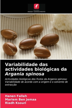 Paperback Variabilidade das actividades biológicas da Argania spinosa [Portuguese] Book