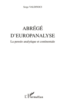 Paperback Abrégé d'europanalyse: La Pensée analytique et continentale [French] Book