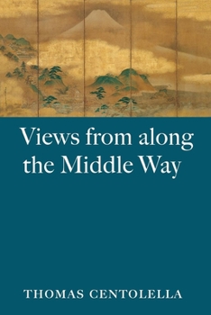 Paperback Views from Along the Middle Way Book