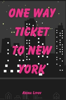 Paperback One Way Ticket to New York Book