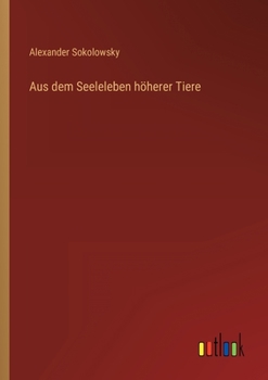 Paperback Aus dem Seeleleben höherer Tiere [German] Book