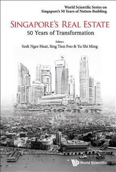50 Years of Real Estate in Singapore