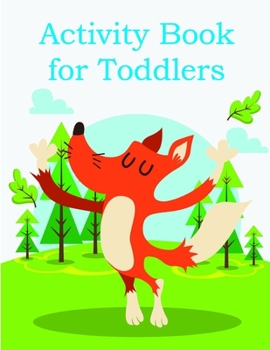 Paperback Activity Book for Toddlers: Funny animal picture books for 2 year olds Book