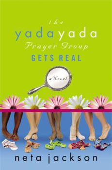 Paperback The Yada Yada Prayer Group Gets Real Book