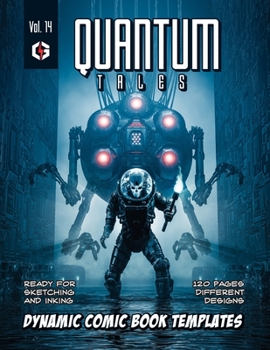 Paperback Quantum Tales Volume 14: Dynamic Comic Book Templates Book