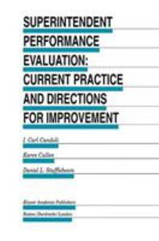 Hardcover Superintendent Performance Evaluation: Current Practice and Directions for Improvement Book