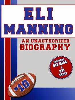 Paperback Eli Manning: An Unauthorized Biography Book