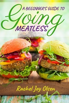 Paperback A Beginner's Guide To Going Meatless Book