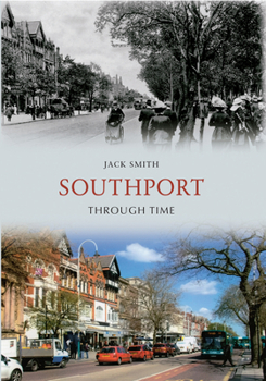 Paperback Southport Through Time Book