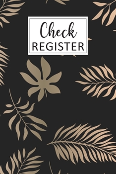 Check Register: Simple Check Register Checkbook Registers Check and Debit Card Register 6 Column Payment Record Personal Checkbook Checking Account ... Ledgers Account Tracker Check Log Book