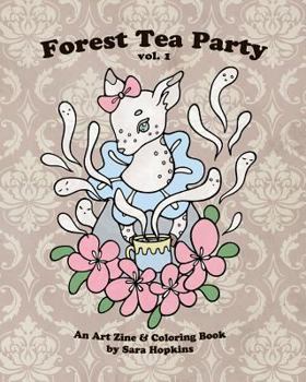 Paperback Forest Tea Party Vol. 1: An Art Zine & Coloring Book