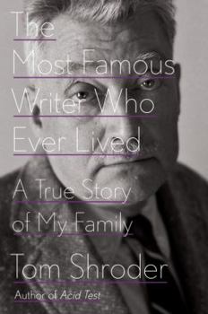 Hardcover The Most Famous Writer Who Ever Lived: A True Story of My Family Book