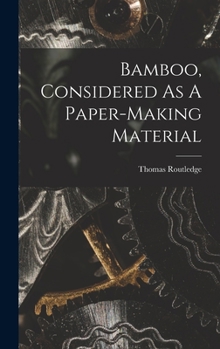 Hardcover Bamboo, Considered As A Paper-making Material Book