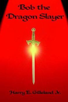 Paperback Bob the Dragon Slayer Book