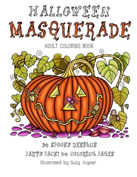 Paperback Halloween Masquerade: Adult Coloring Book: Party Edition Book