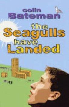 The Seagulls Have Landed - Book #3 of the Eddie and the Gang with No Name